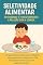 Livro Seletividade Alimentar — Entendendo e Transformando a Relação com a Comida: Um guia essencial para pais, cuidadores e educadores de crianças com TEA, dificuldades sensoriais ou em idade pré-escolar