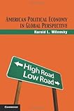American Political Economy in Global Perspective, Wilensky, Harold L., 1107018099