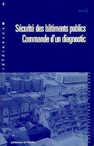 Download Sécurité des bâtiments publics, commande d'un diagnostic, références, numéro  6 PDF