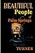 Beautiful People of Palm Springs by