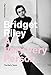 Bridget Riley: A Very Very Person: The Early Years by