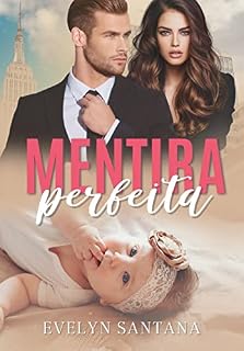 Livro Mentira Perfeita (Romances de Banca Contemporâneos)