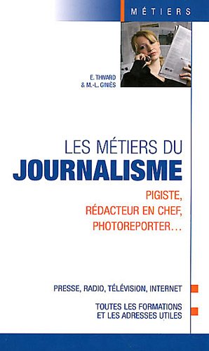 Les  métiers du journalisme