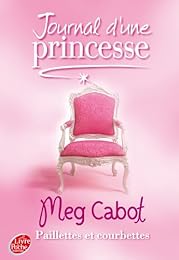 Journal d'une Princesse, Tome 4 : Paillettes et courbettes