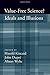 Value-Free Science?: Ideals and Illusion