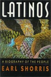 Latinos - A Biography of the People by Earl Shorris (Paperback)