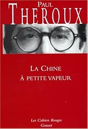 La  Chine à petite vapeur