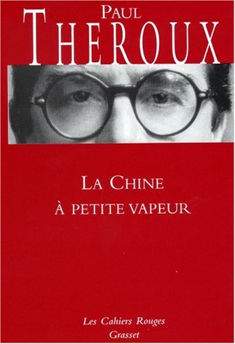 La  Chine à petite vapeur