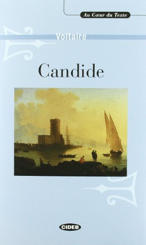 Candide: Ou L'Optimisme (Au Coeur Du Texte) (Livre+cd)(French Edition) by Voltaire