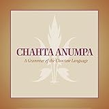 Chahta Anumpa: A Grammar of the Choctaw Language