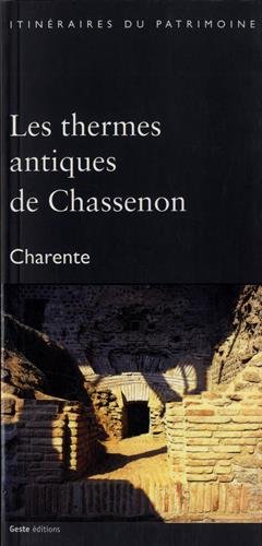 Les  thermes antiques de Chassenon