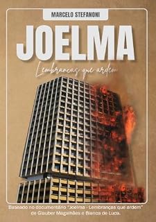 Livro JOELMA - LEMBRANÇAS QUE ARDEM