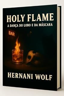 Livro Holy Flame: A dança do lobo e da máscara