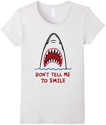 Womens Don't Tell Me to Smile Shark Shirt Medium White