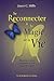 Se reconnecter à la magie de la vie (French Edition) by