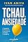 Livro Tchau, Ansiedade: O protocolo de 72 horas para você sair do modo emergência (Ivan Aniya)
