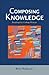 Composing Knowledge: Readings for College Writers