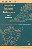 Handbook of Therapeutic Imagery Techniques, , 0895032074