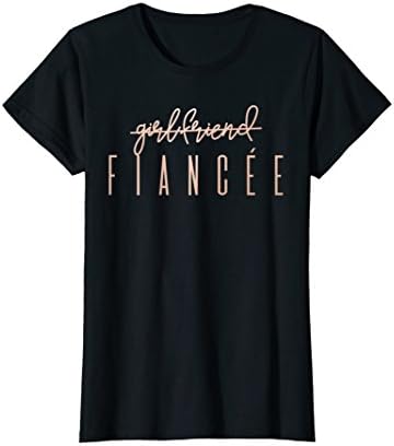 Engagement Fiance Gold Look TshirtsGirlfriend Fiancee T Shirt, Fiance Engagement Party Tshirt T-ShirtOEKO-TEX STANDARD 100