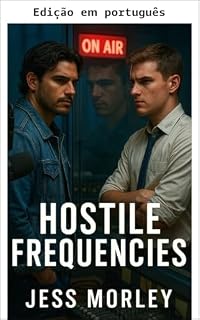 Livro Frequências hostis (Um romance MM gay universitário de inimigos a amantes)