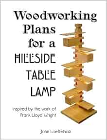 Woodworking Plans for a Hillside Table Lamp: Inspired by ...