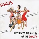 Return to the Valley of the Go-Go's