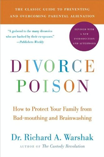 Download Divorce Poison New and Updated Edition: How to Protect Your Family from Bad-mouthing and Brainwashing (English Edition) PDF