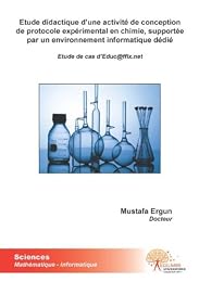 Étude didactique d'une activité de conception de protocole expérimental en chimie, supportée par un environnement informatique dédié