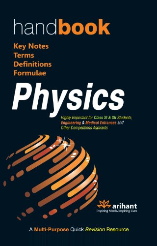 Hand book Physics; Key Notes,terms,definitions+ formulae