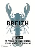 Image de Breizh. un Panorama Contemporain de la Gastronomie Bretonne