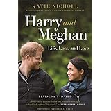 Harry and Meghan: Life, Loss, and Love