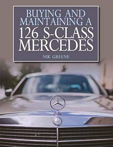 Download Buying and Maintaining a 126 S-Class Mercedes PDF