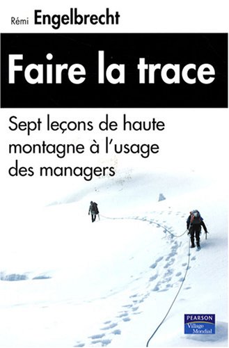 Faire la trace
