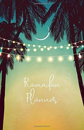 Ramadan Planner Paperback – March 20, 2019