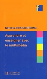 Apprendre et enseigner avec le multimédia