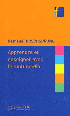 Apprendre et enseigner avec le multimédia