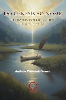 Livro Do Gênesis ao Nome: Retratos poéticos dos heróis da Fé