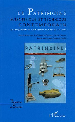 Le  patrimoine scientifique et technique contemporain