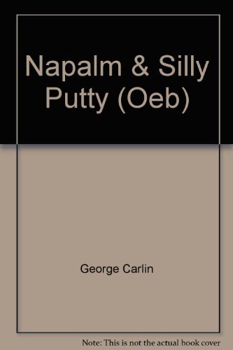 Napalm & Silly Putty