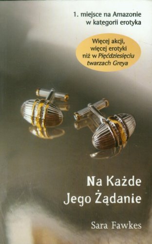 Na każde jego żądanie (Dominated by the Billionaire, #1)