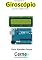 Livro Desenvolvendo um  Giroscópio Via I2C com o L3GD20 no Arduino