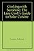 Cooking with Sunshine : The Lazy Cook's Guide to Solar Cuisine B00GF0XCVI Book Cover