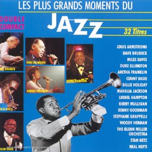 Les Plus Grands Moments Du Jazz [Import anglais]