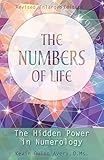 The Numbers of Life: The Hidden Power in Numerology by 