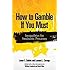 How to Gamble If You Must: Inequalities for Stochastic Processes (Dover Books on Mathematics)