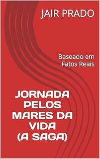 Livro JORNADA PELOS MARES DA VIDA (A SAGA)