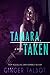 Tamara, Taken (Blue-eyed Monsters Book 1)