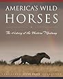 Amazon Com Among Wild Horses A Portrait Of The Pryor