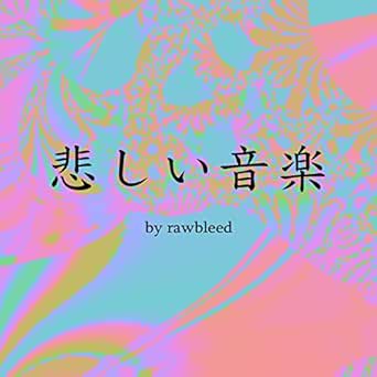 Sad Songs For Sad Boys By Rawbleed On Amazon Music Amazon Com