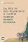 Livro Da foz do São Francisco a Ilhéus: Trechos selecionados de "Tratado descritivo do Brasil": Documentos do Brasil (MiniPops)